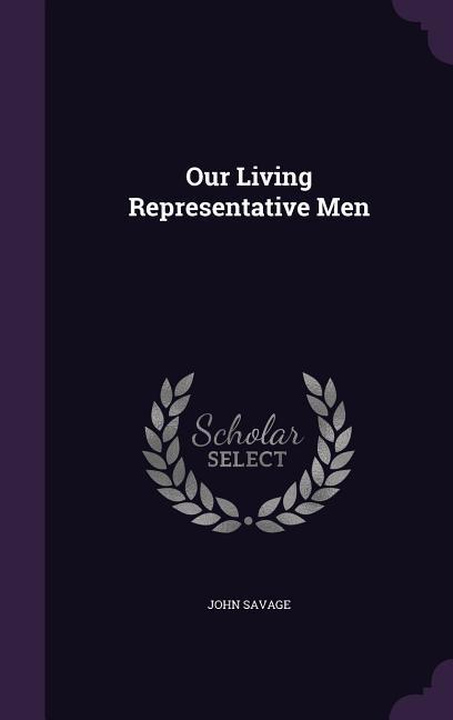 Our Living Representative Men