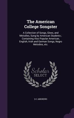 The American College Songster