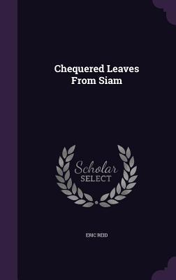 Chequered Leaves From Siam