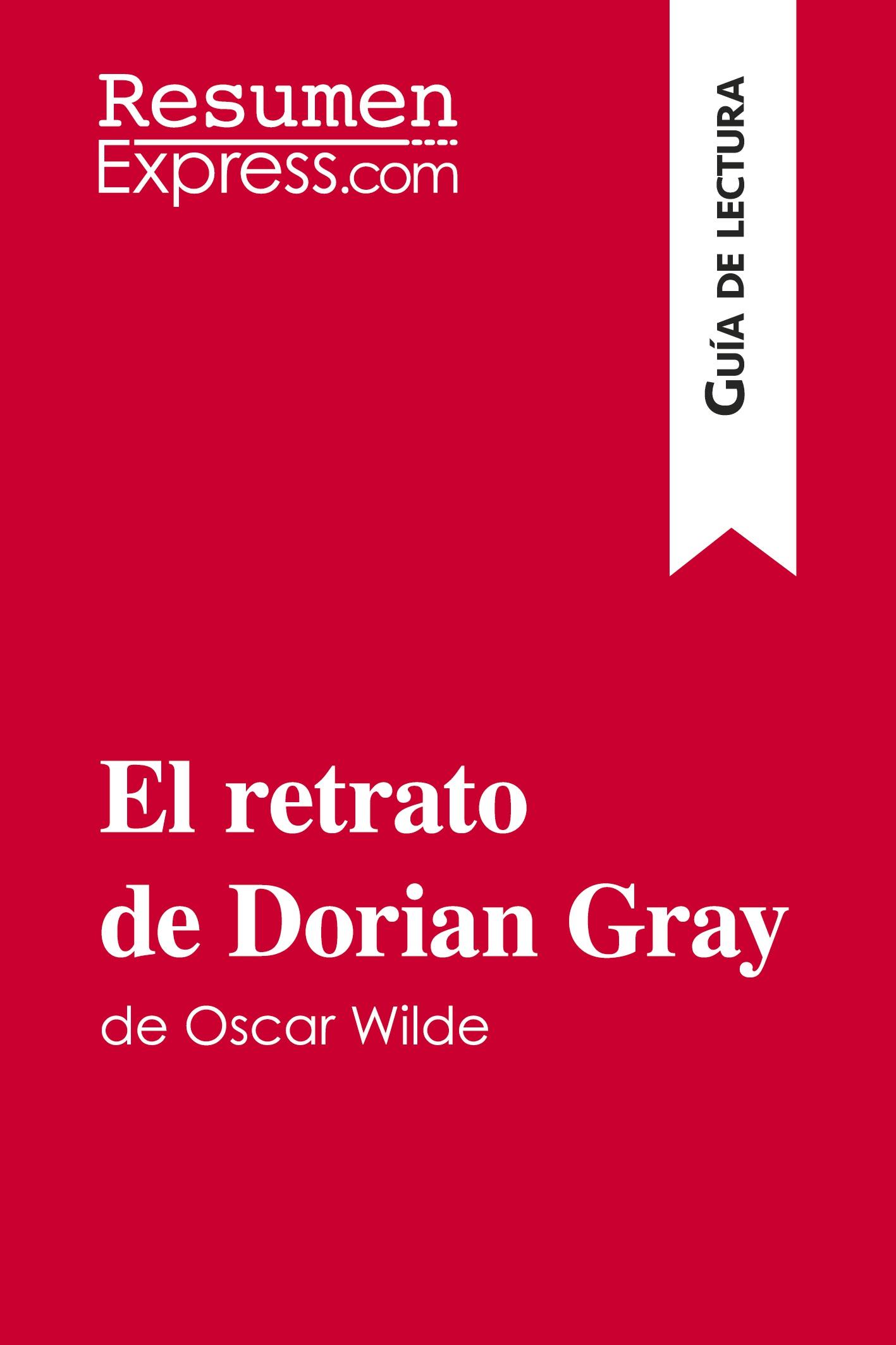 El retrato de Dorian Gray de Oscar Wilde (Guía de lectura)