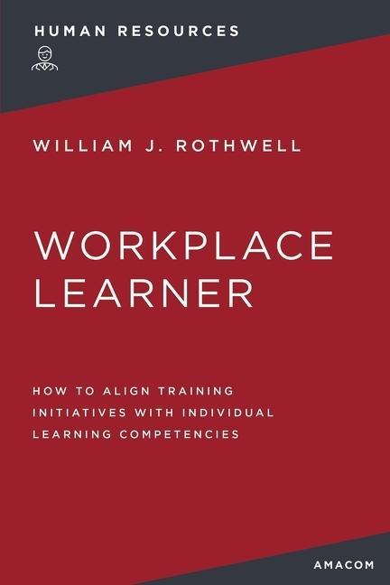 The Workplace Learner