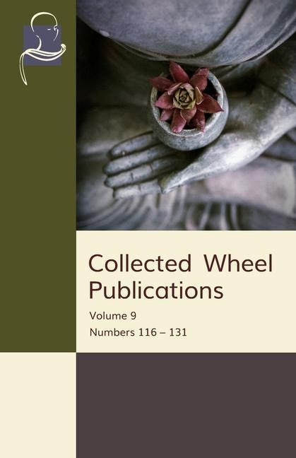 Collected Wheel Publications: Volume 9: Numbers 116 - 131