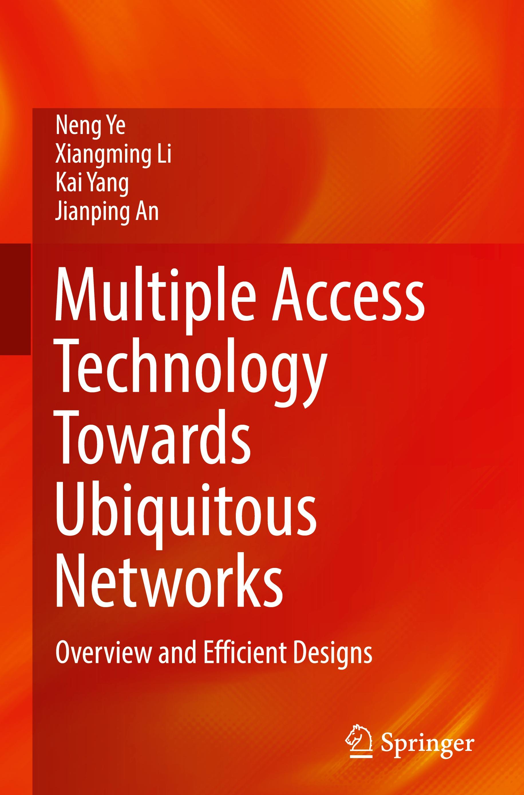 Multiple Access Technology Towards Ubiquitous Networks