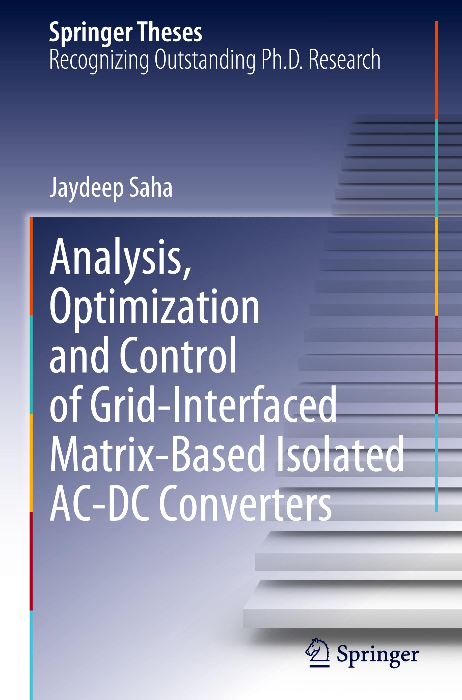 Analysis, Optimization and Control of Grid-Interfaced Matrix-Based Isolated AC-DC Converters