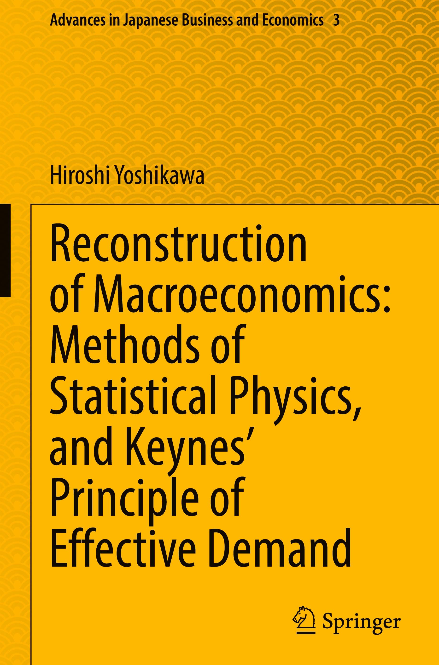 Reconstruction of Macroeconomics: Methods of Statistical Physics, and Keynes' Principle of Effective Demand