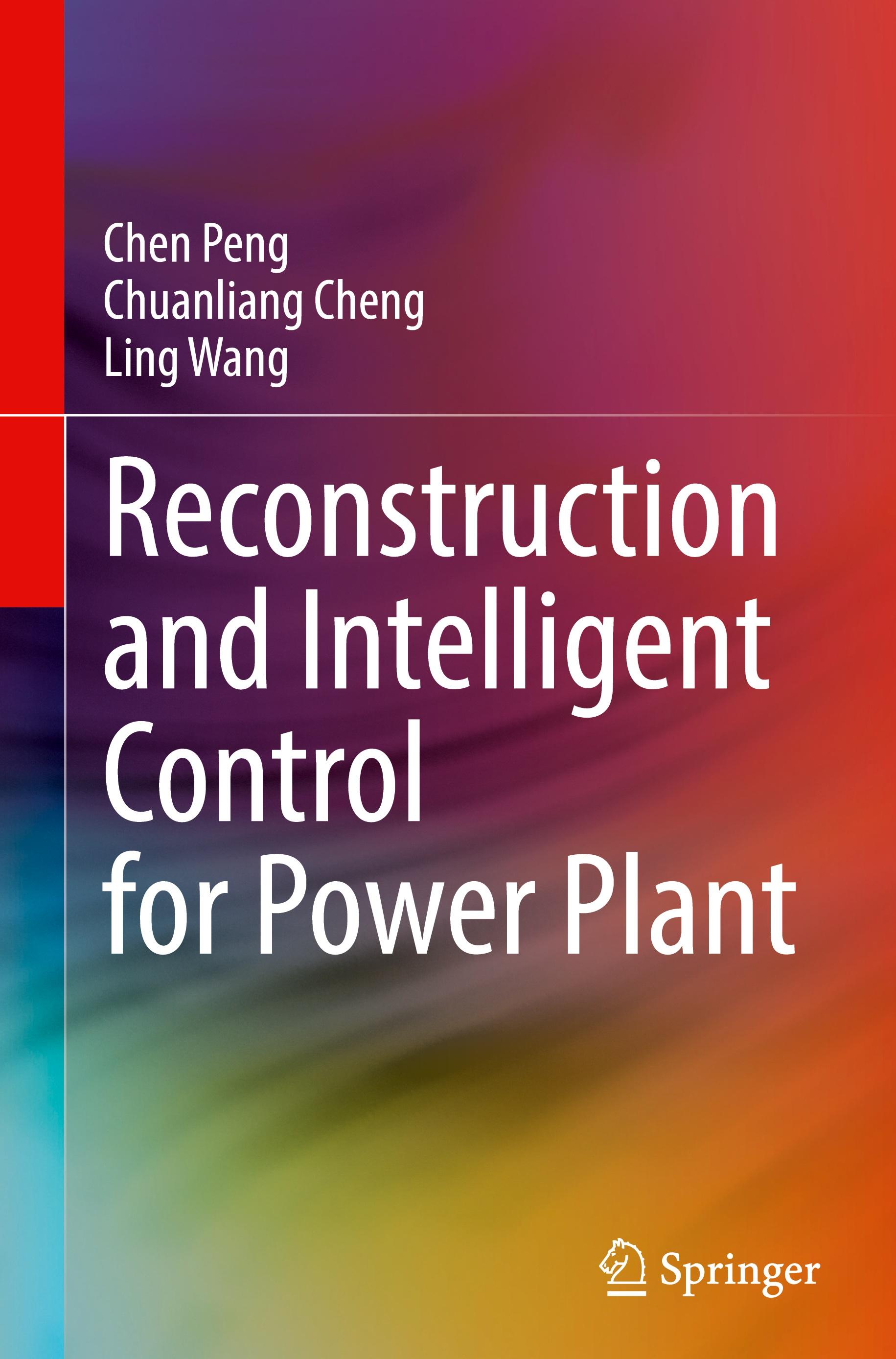 Reconstruction and Intelligent Control for Power Plant