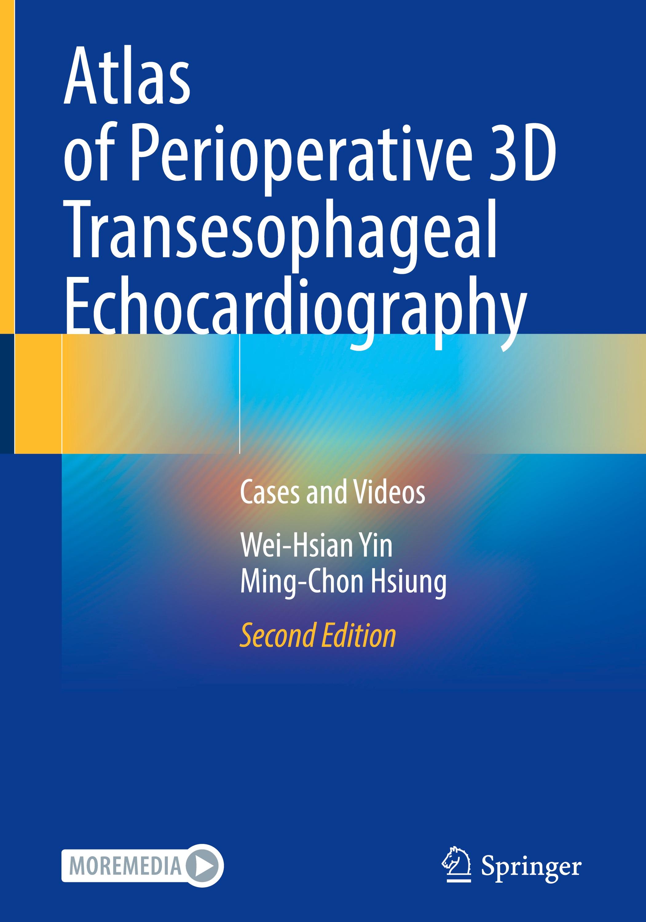 Atlas of Perioperative 3D Transesophageal Echocardiography