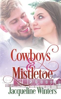 Cowboys & Mistletoe