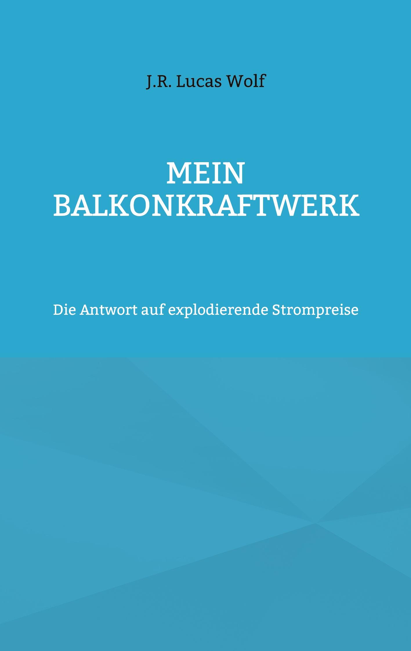 Mein Balkonkraftwerk