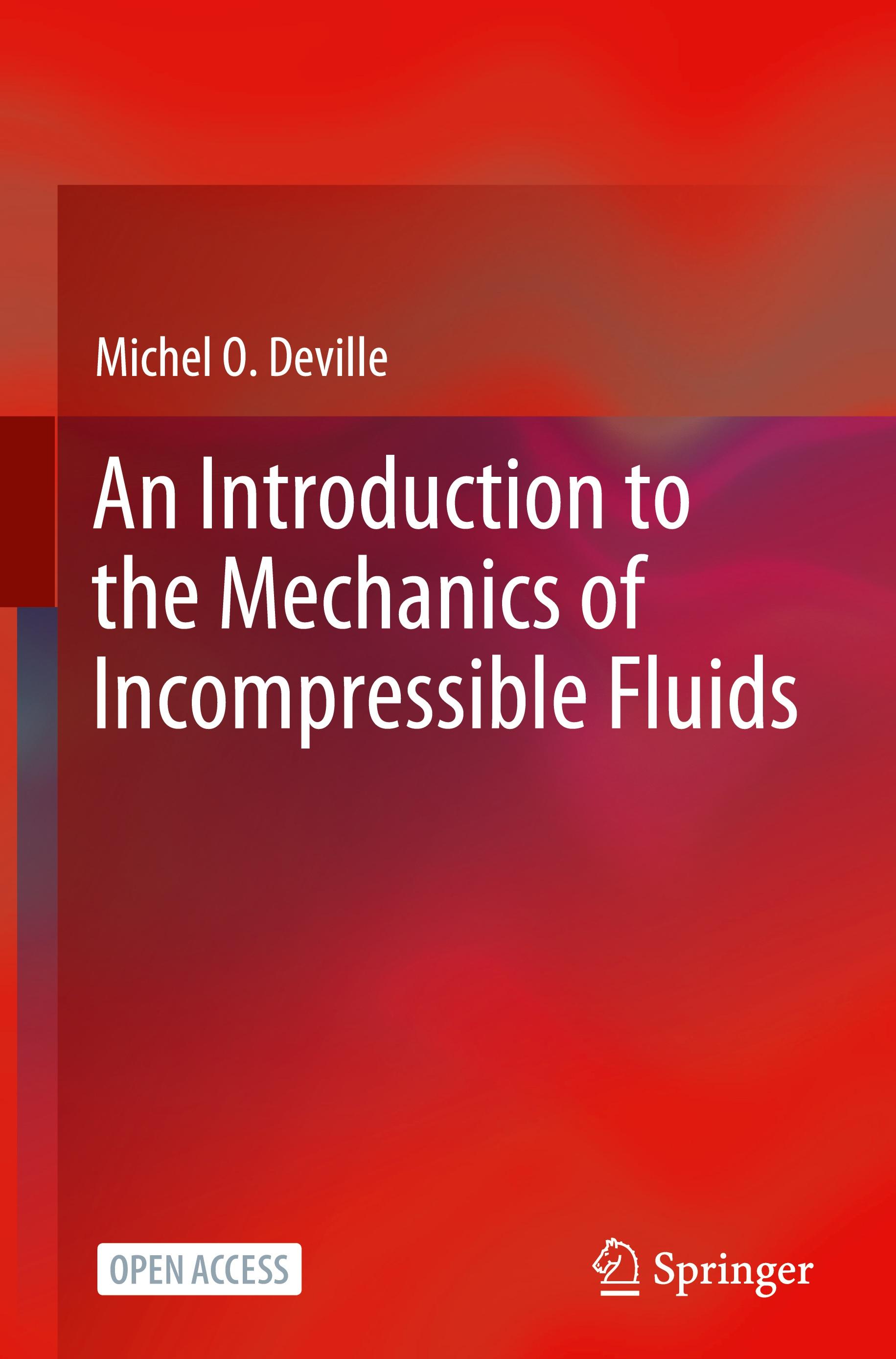 An Introduction to the Mechanics of Incompressible Fluids