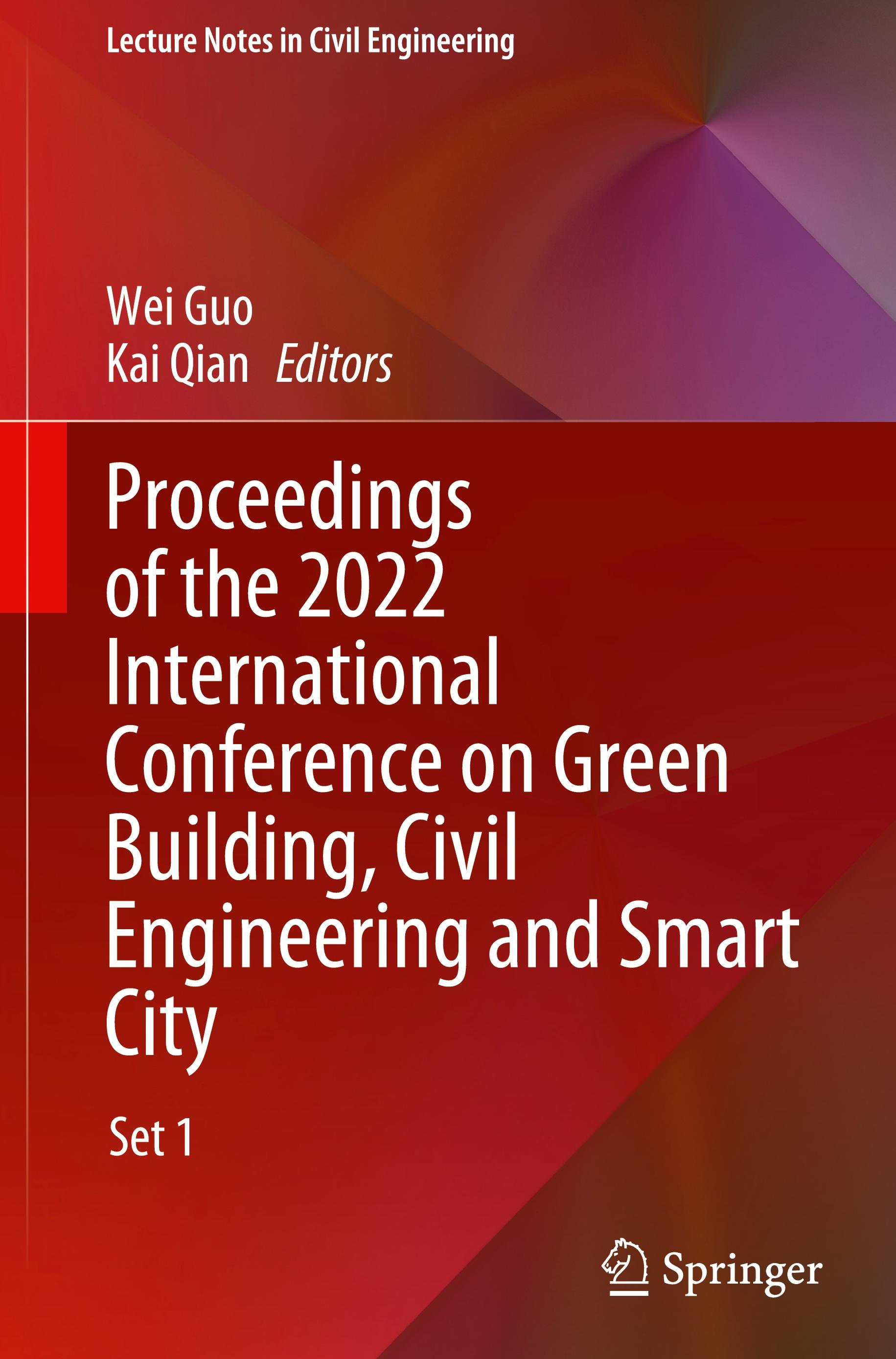 Proceedings of the 2022 International Conference on Green Building, Civil Engineering and Smart City