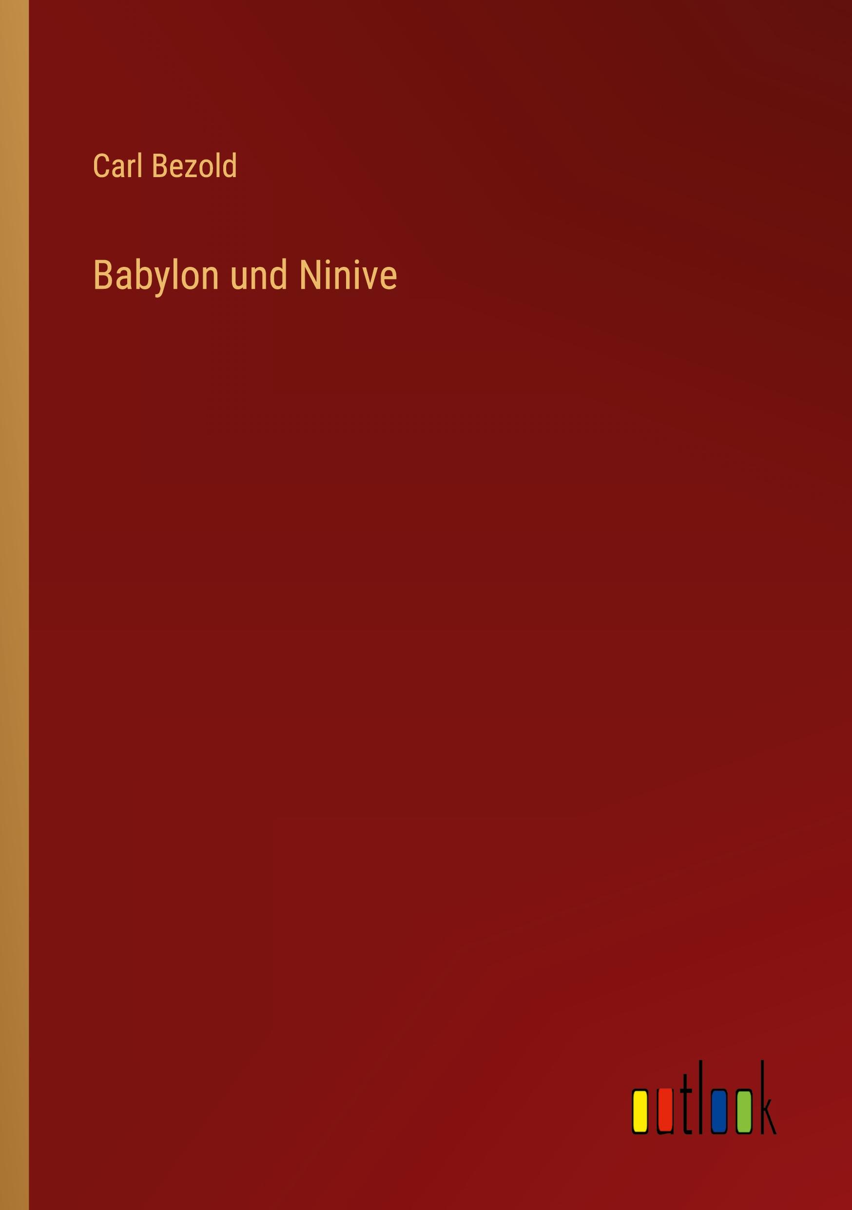 Babylon und Ninive