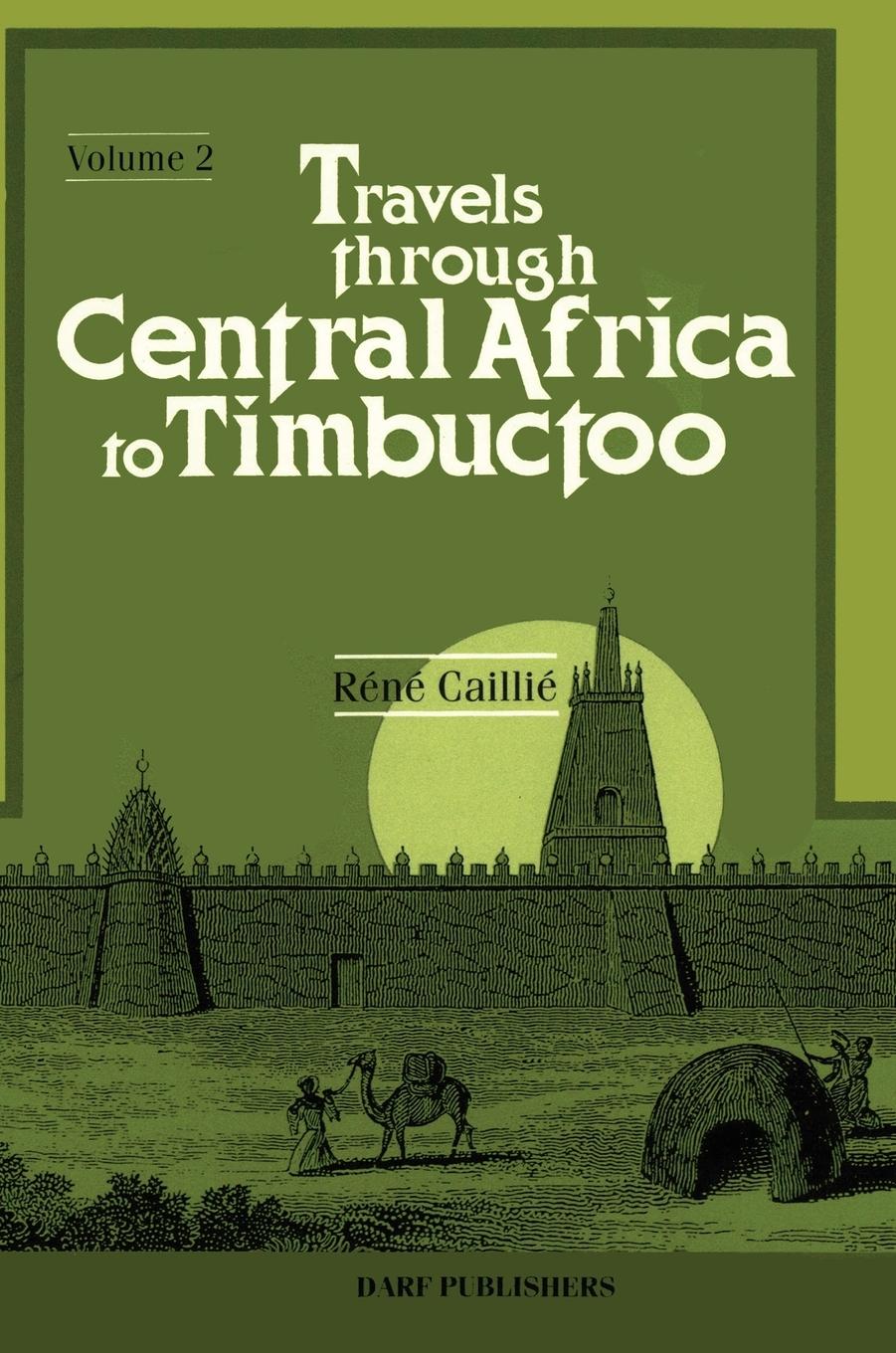 Travels Through Central Africa to Timbuctoo