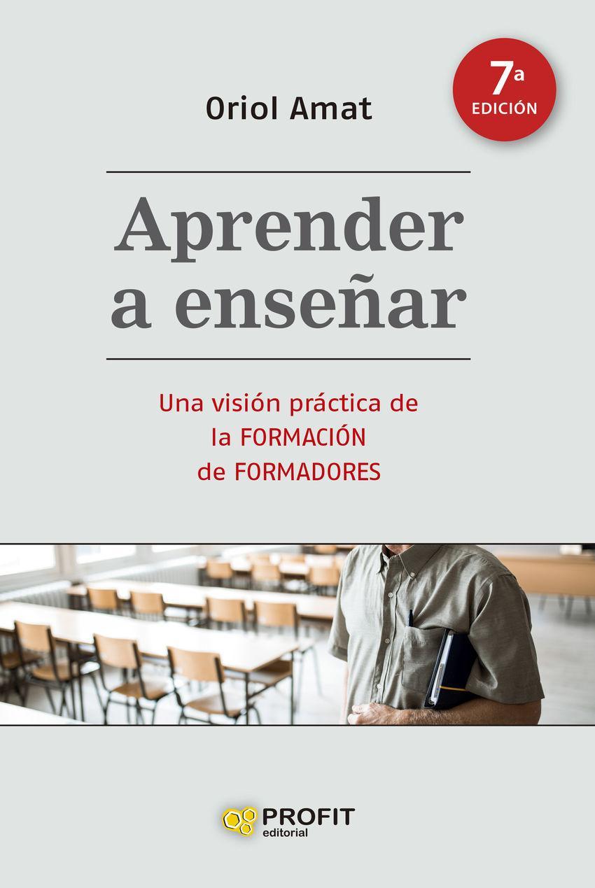 Aprender a enseñar : una visión práctica de la formación de formadores