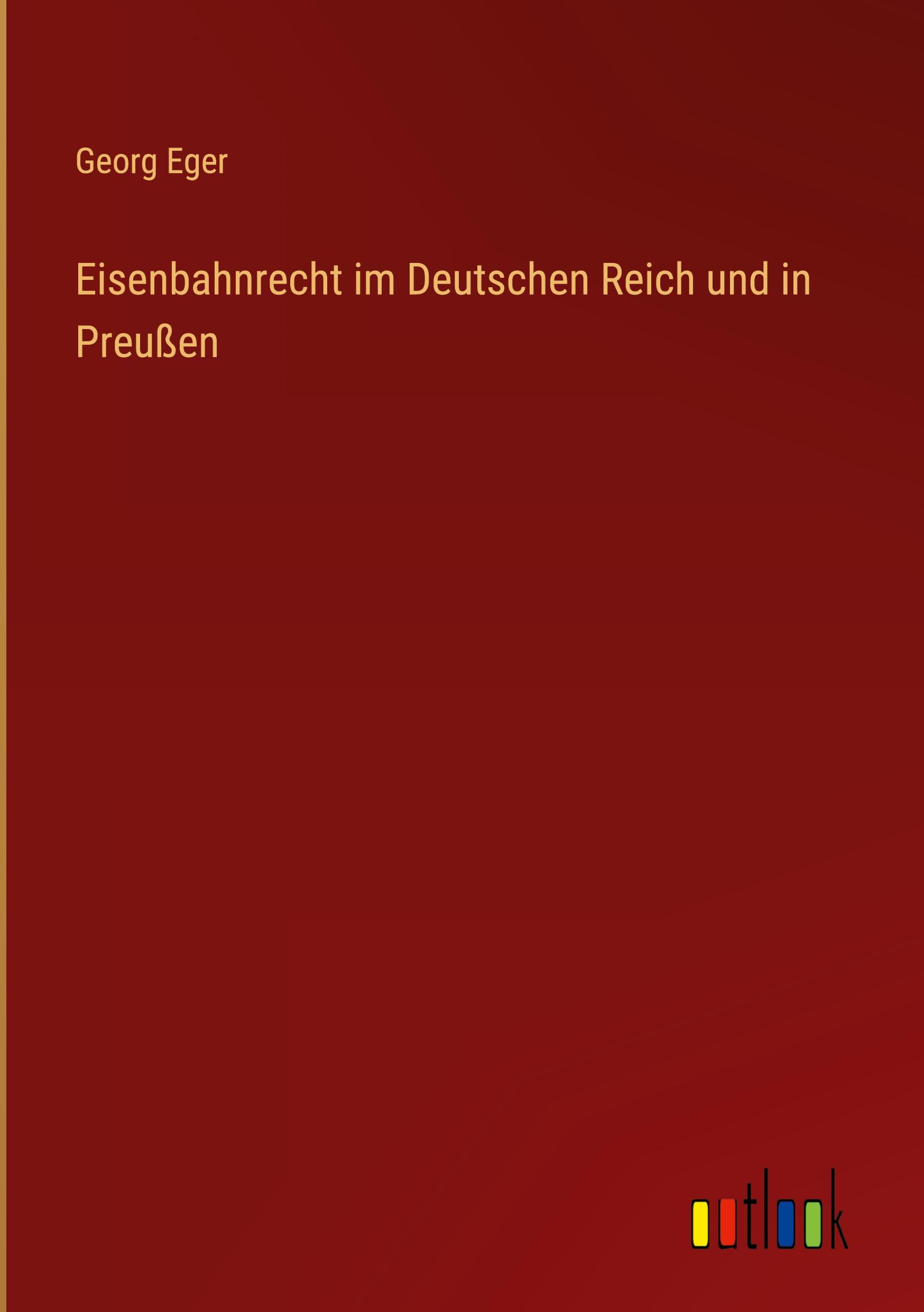 Eisenbahnrecht im Deutschen Reich und in Preußen