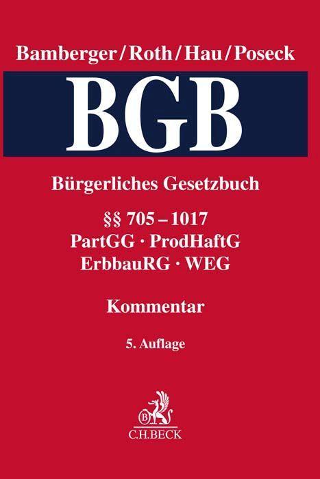 Bürgerliches Gesetzbuch  Band 3: §§ 705-1017, PartGG, ProdHaftG, ErbbauRG, WEG