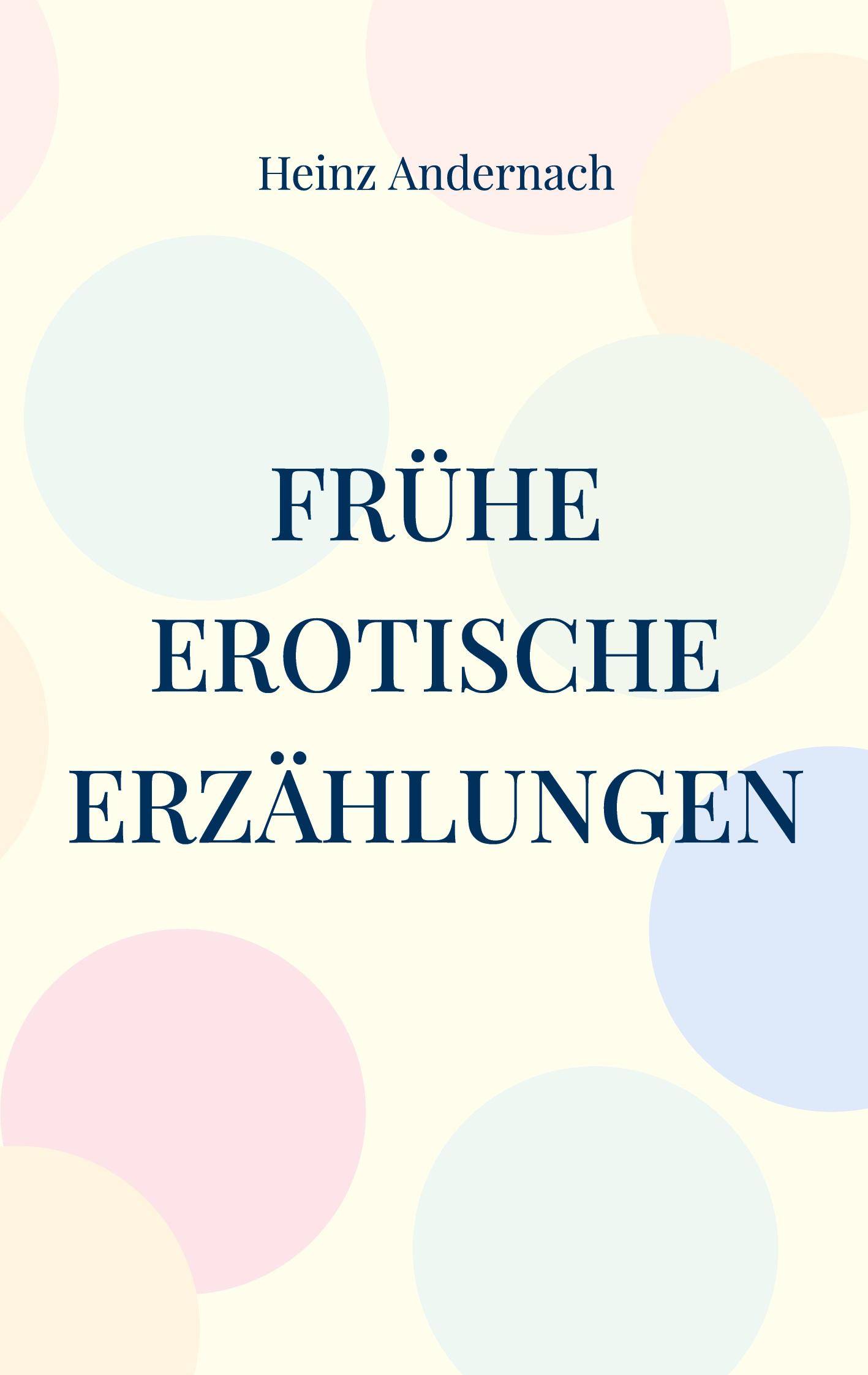 Frühe erotische Erzählungen