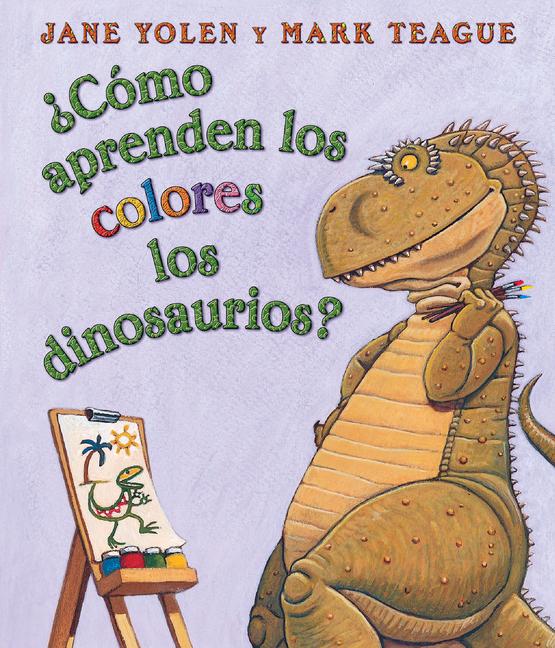 ¿Cómo Aprenden Los Colores Los Dinosaurios? (How Do Dinosaurs Learn Their Colors?)