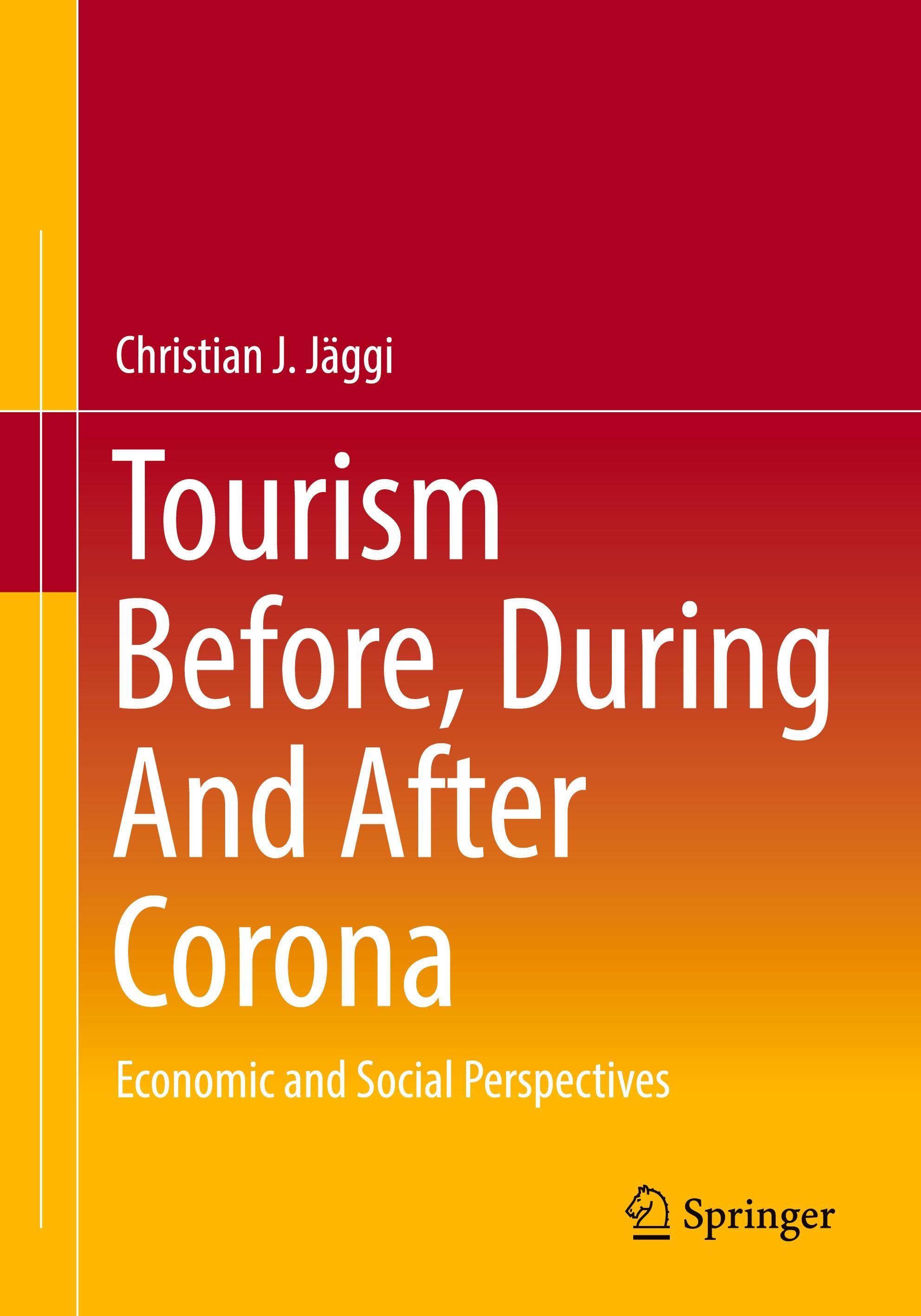 Tourism before, during and after Corona