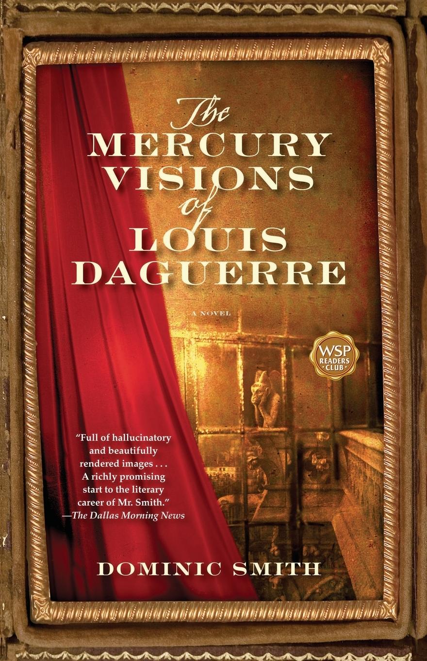 The Mercury Visions of Louis Daguerre