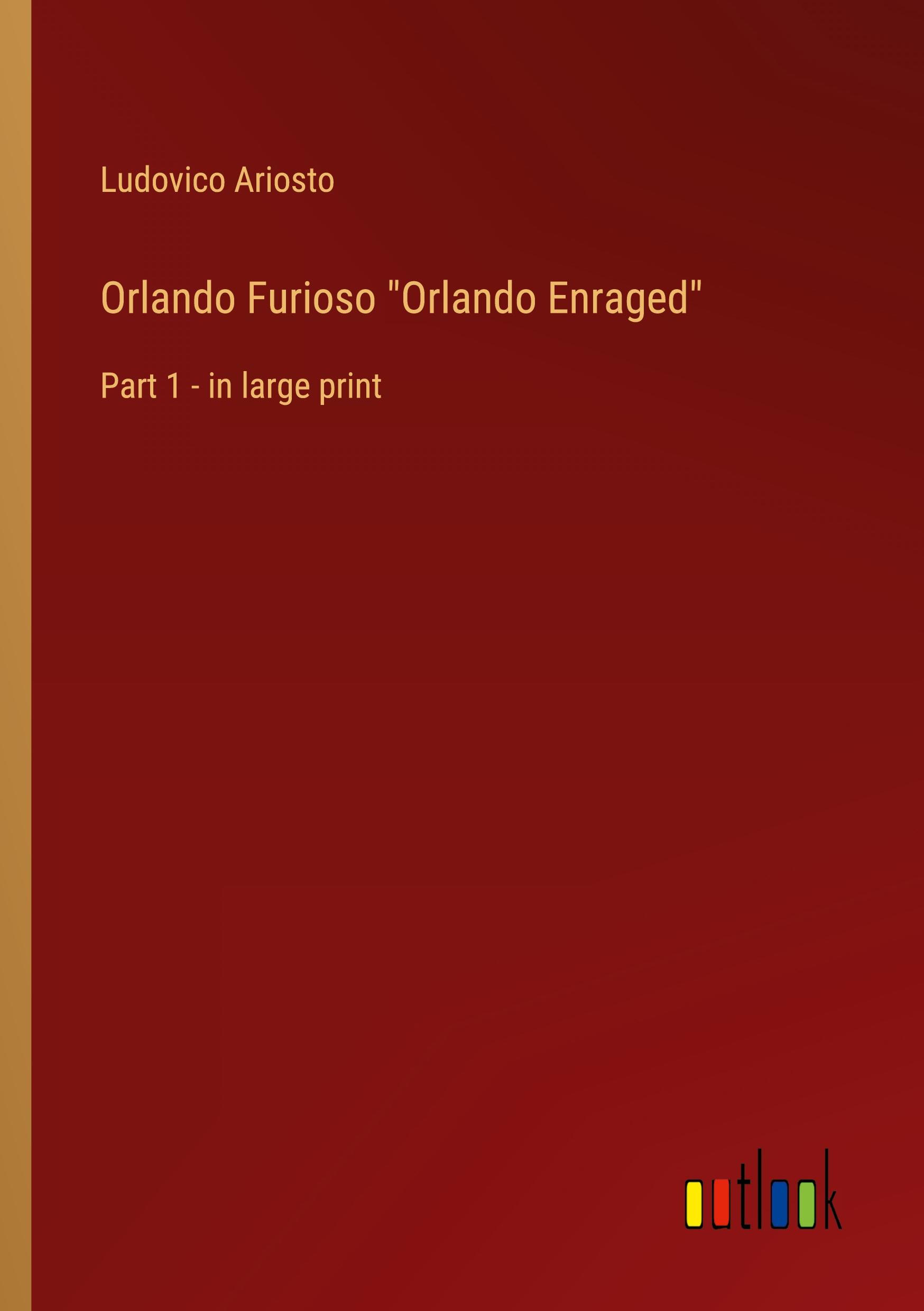 Orlando Furioso "Orlando Enraged"