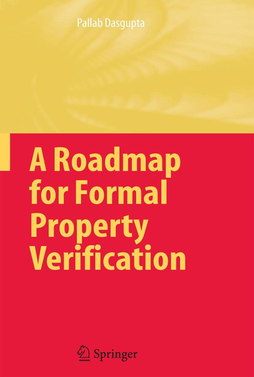 A Roadmap for Formal Property Verification