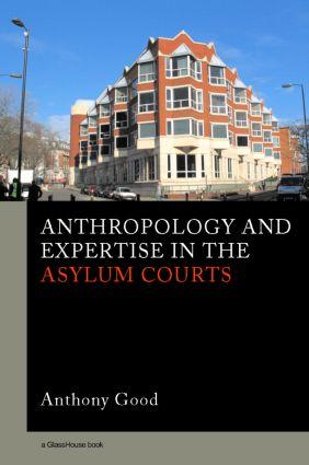 Anthropology and Expertise in the Asylum Courts