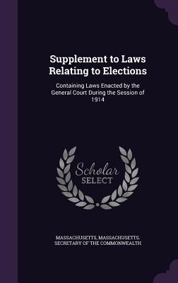 Supplement to Laws Relating to Elections