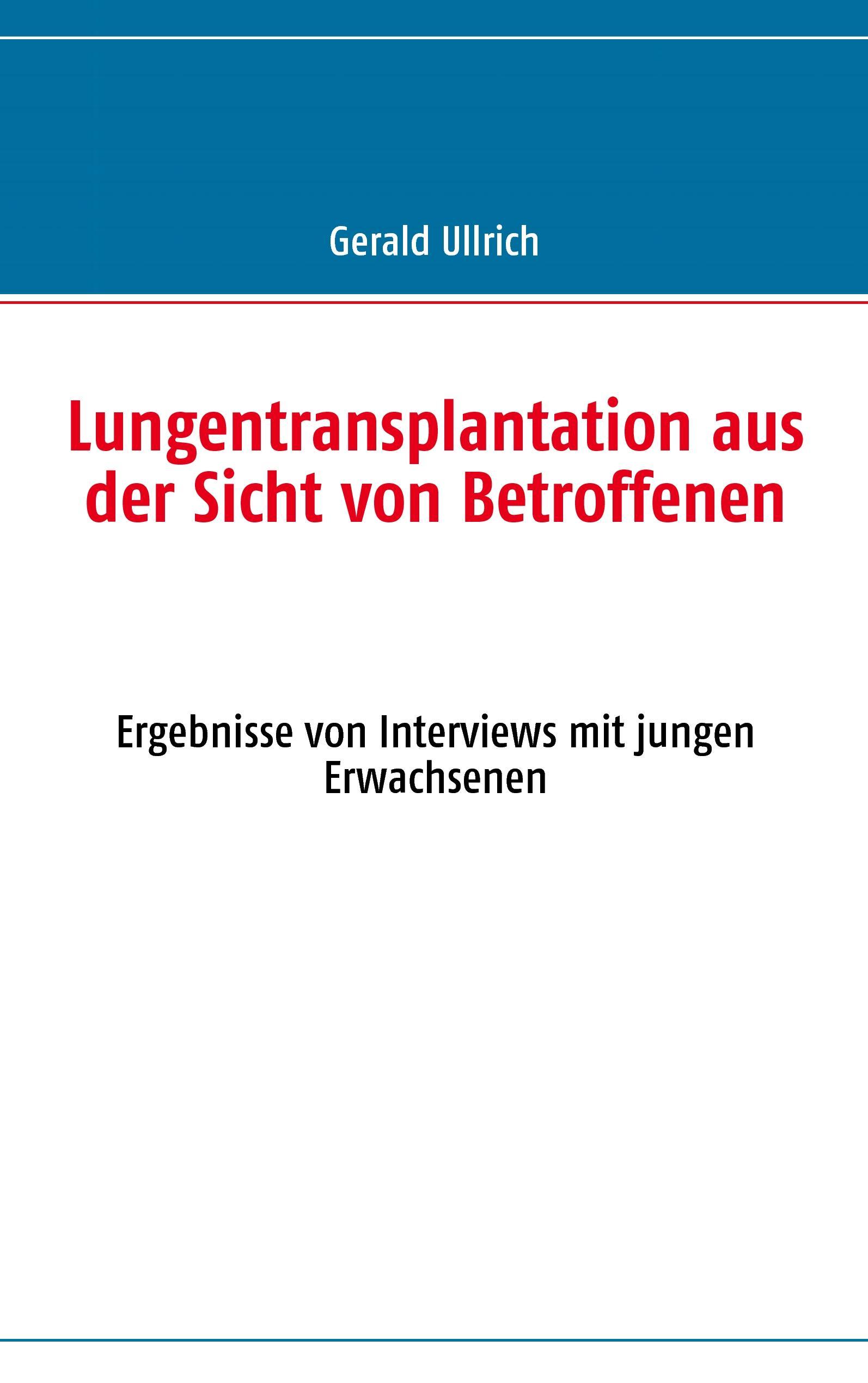 Lungentransplantation aus der Sicht von Betroffenen