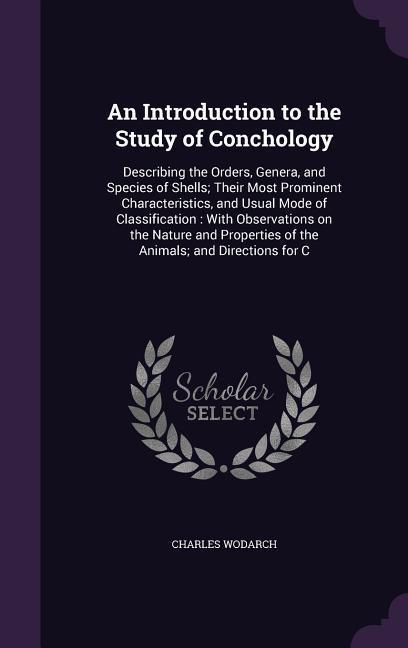 An Introduction to the Study of Conchology