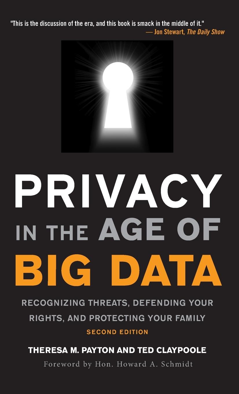 Privacy in the Age of Big Data