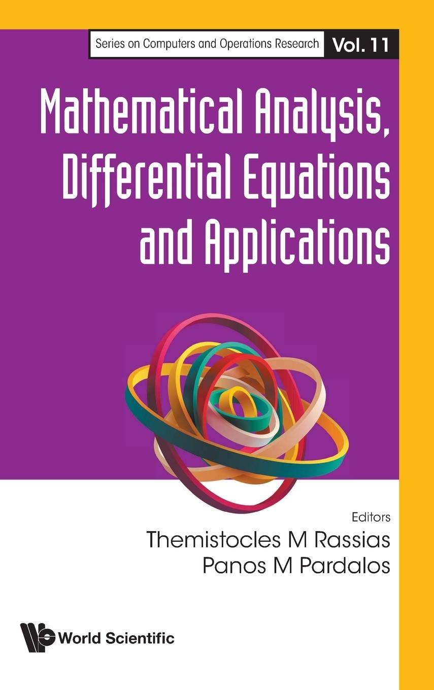 MATHEMATICAL ANALYSIS, DIFFERENTIAL EQUATIONS & APPLICATIONS