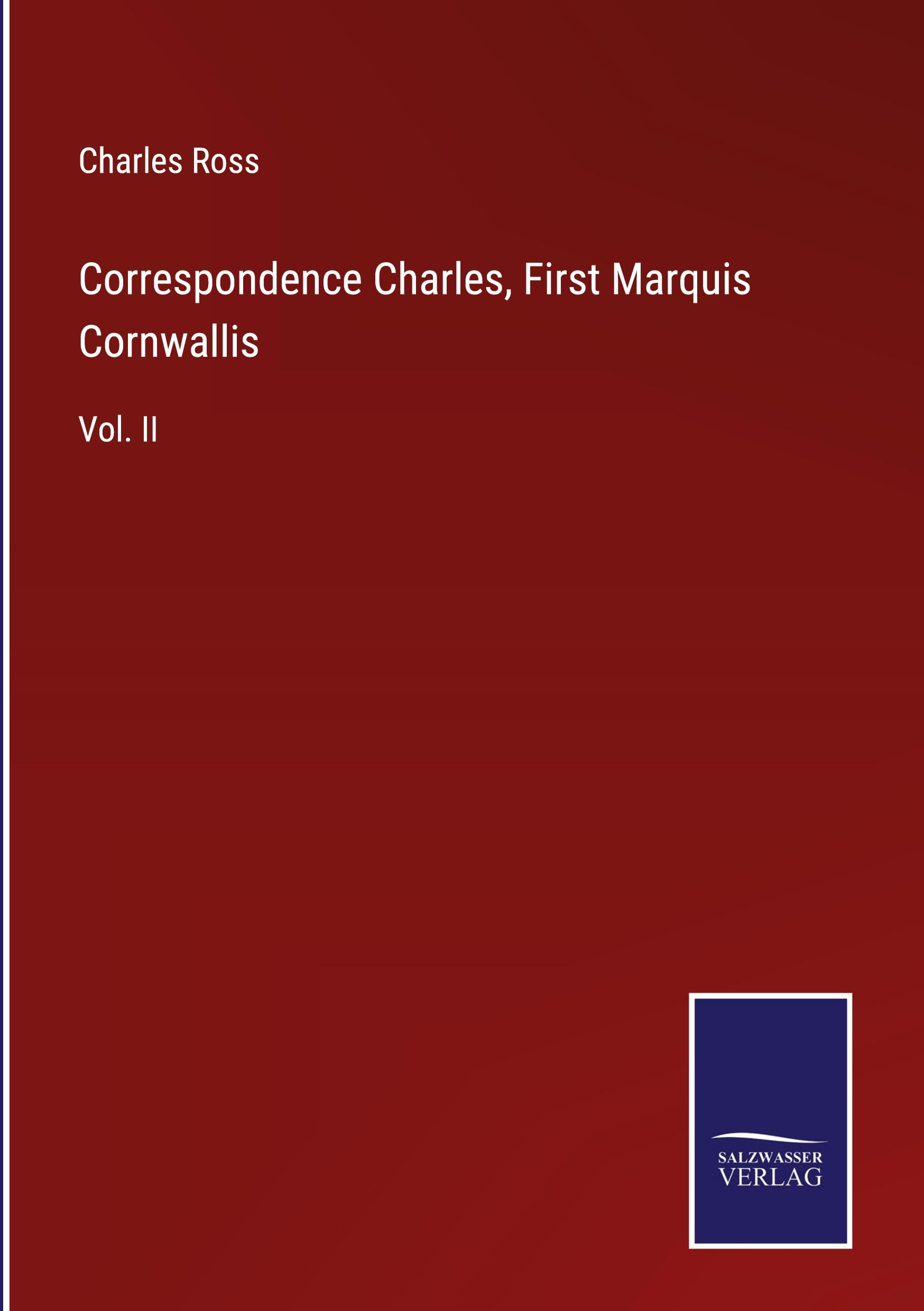 Correspondence Charles, First Marquis Cornwallis