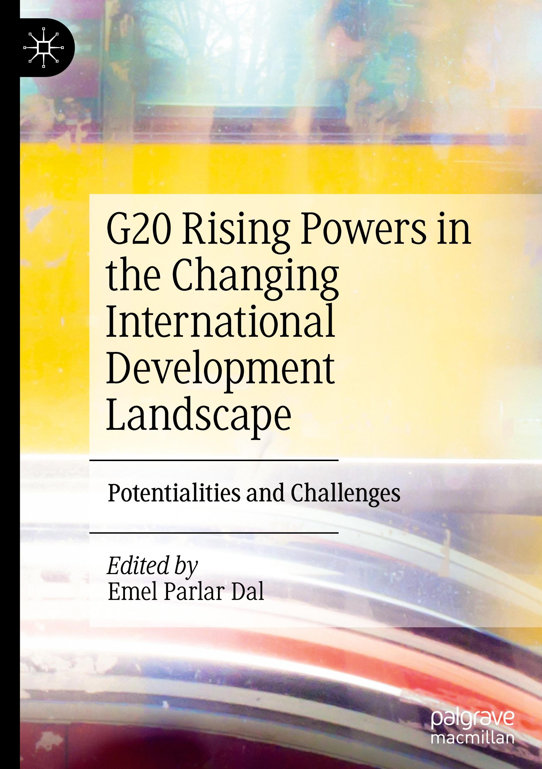 G20 Rising Powers in the Changing International Development Landscape