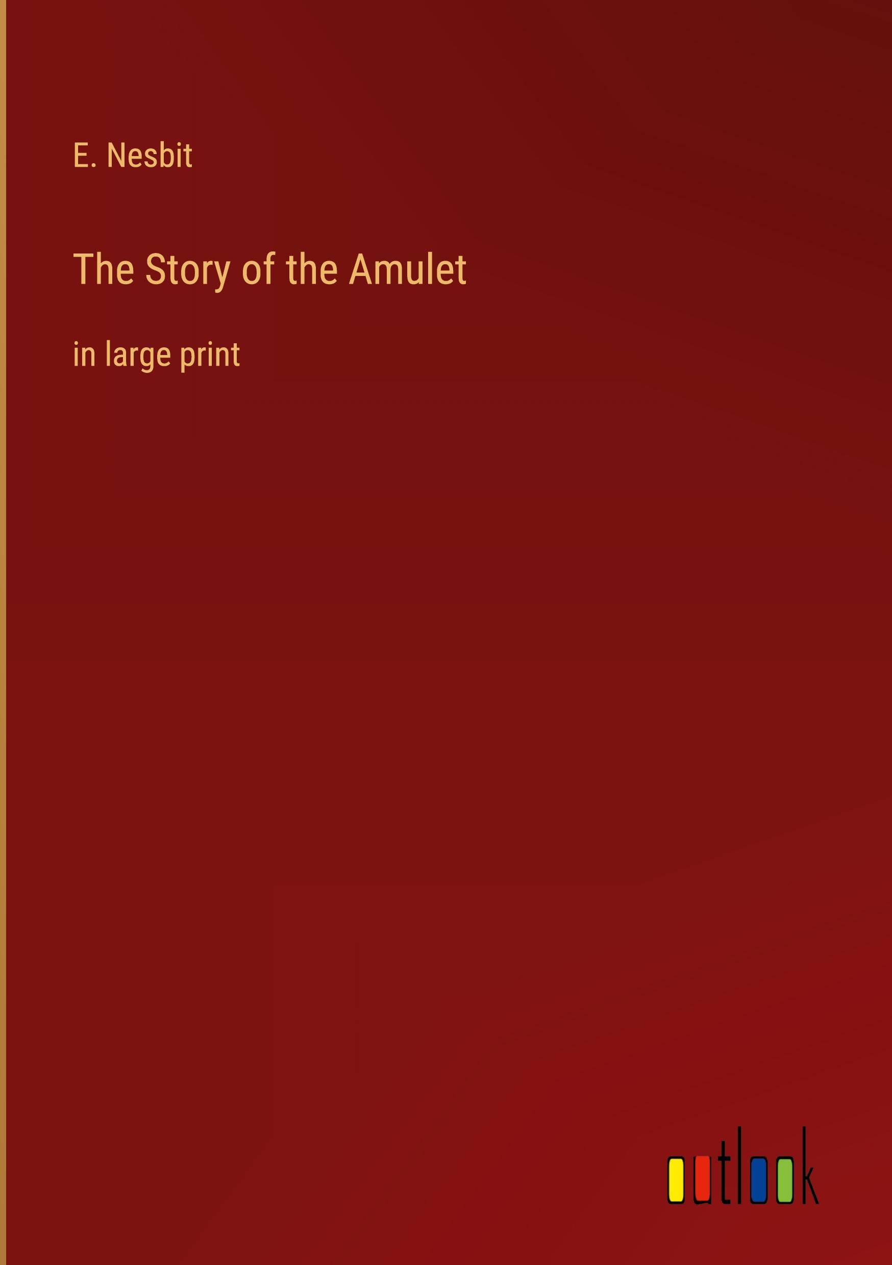 The Story of the Amulet