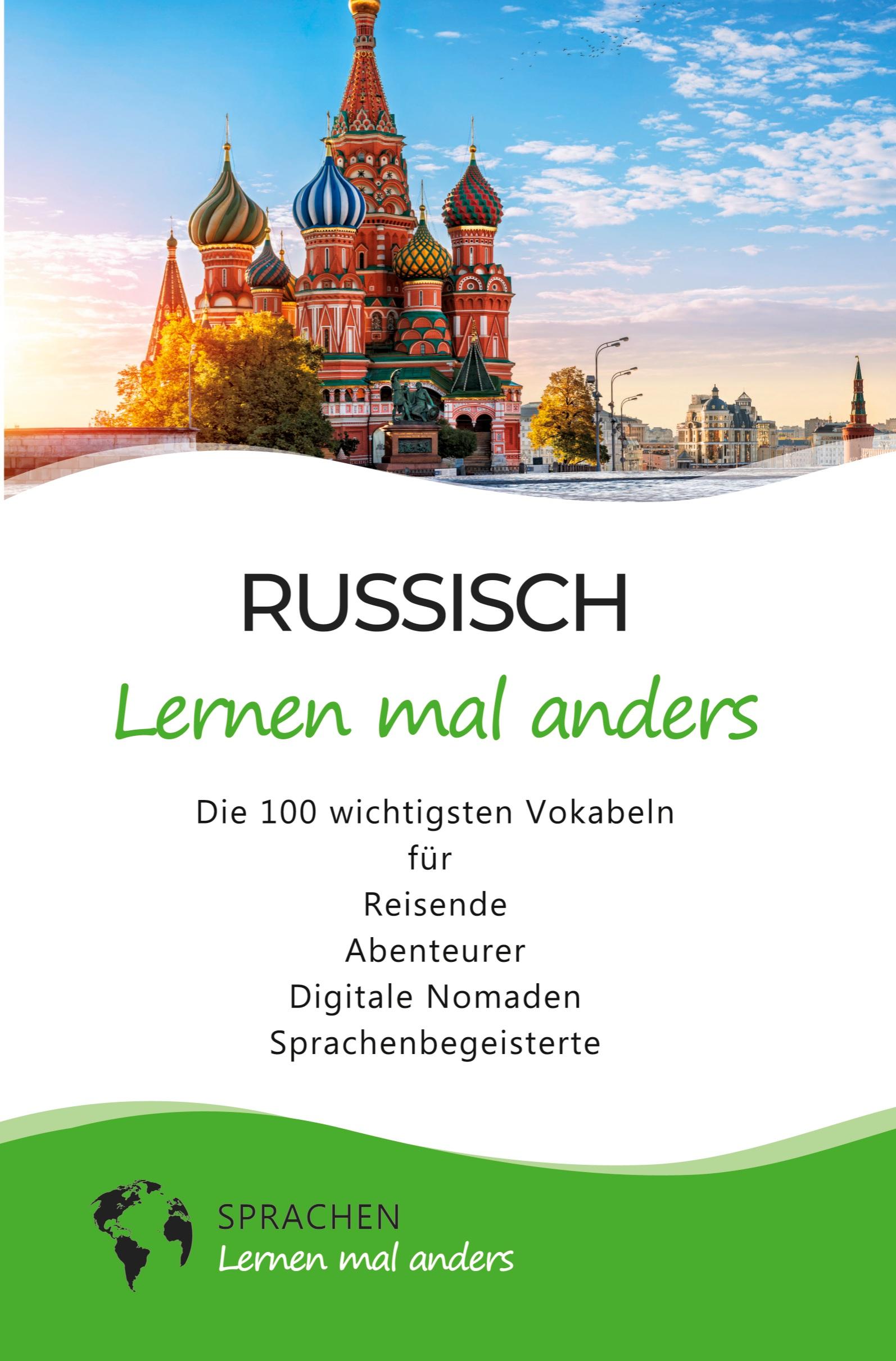 Russisch lernen mal anders - Die 100 wichtigsten Vokabeln