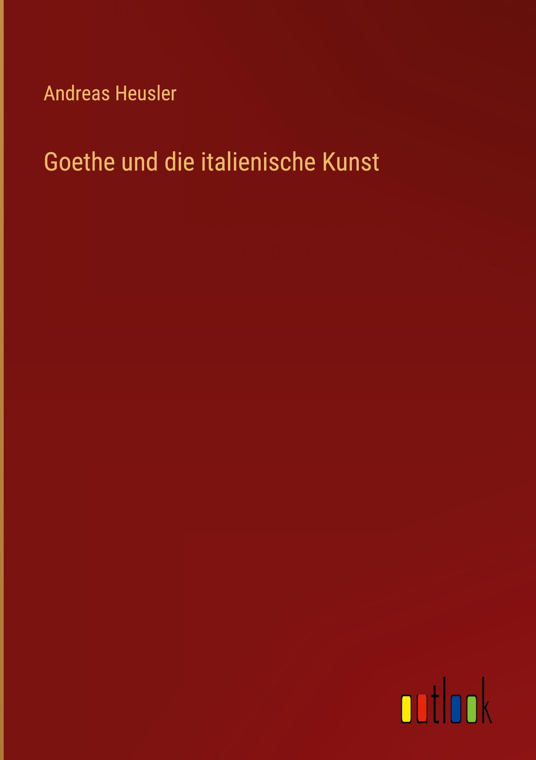 Goethe und die italienische Kunst