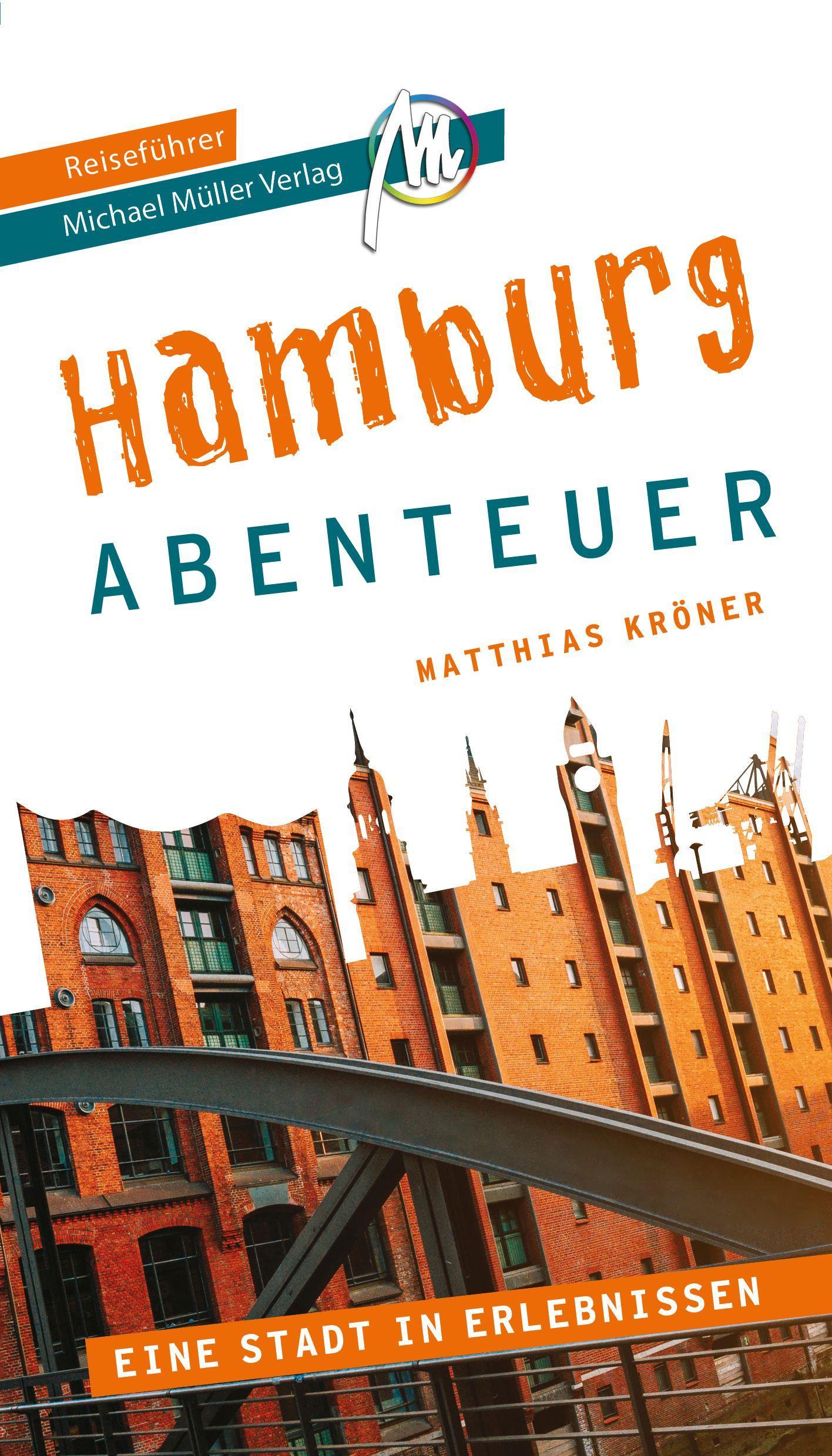 Hamburg - Abenteuer Reiseführer Michael Müller Verlag