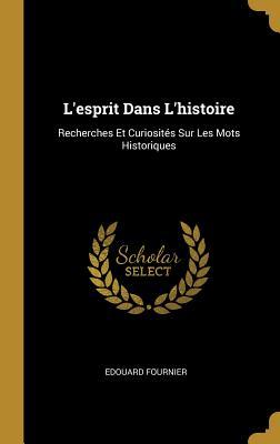 L'esprit Dans L'histoire