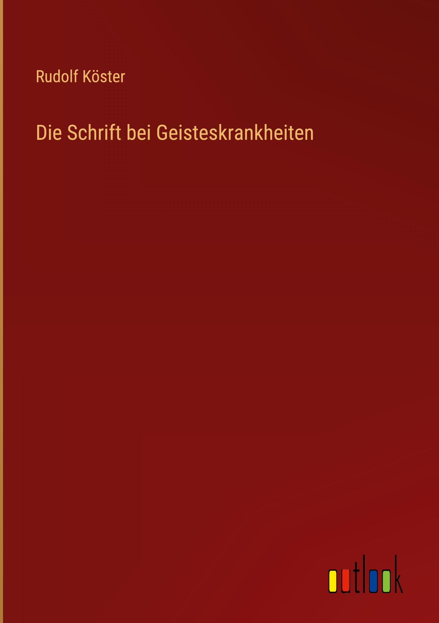 Die Schrift bei Geisteskrankheiten