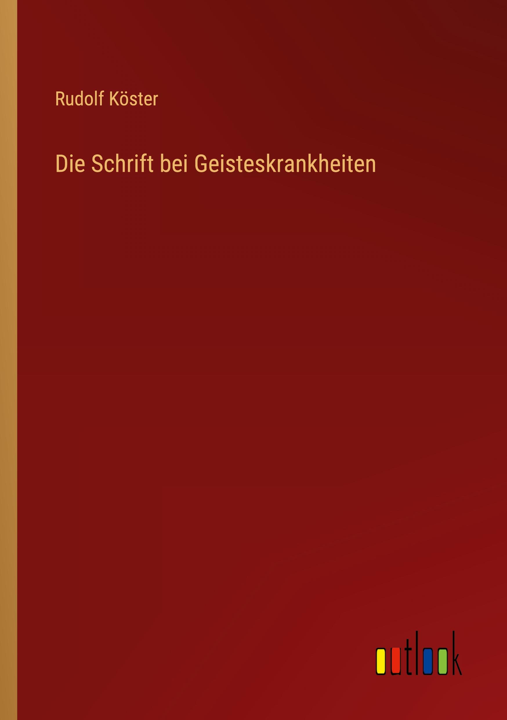 Die Schrift bei Geisteskrankheiten