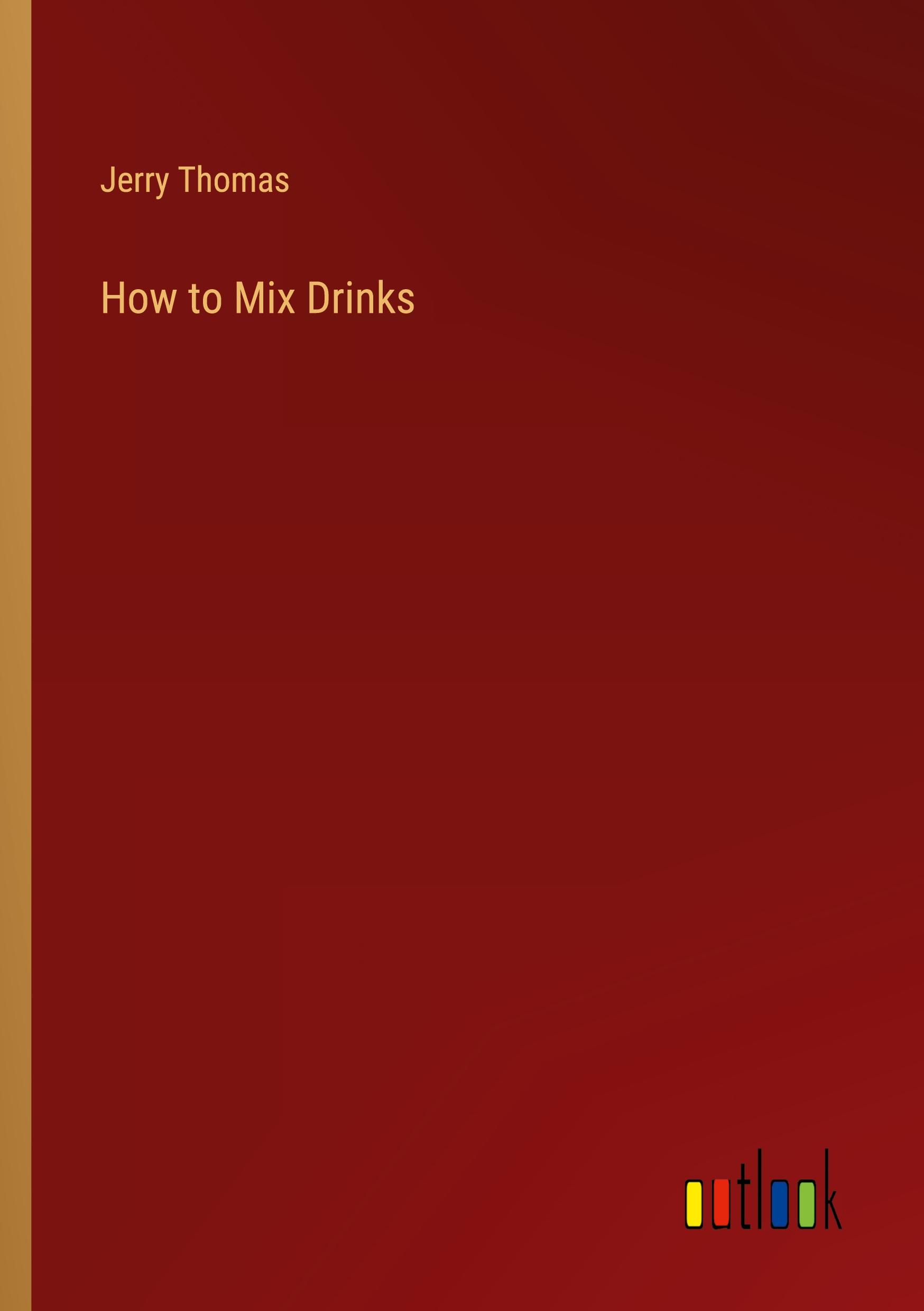 How to Mix Drinks