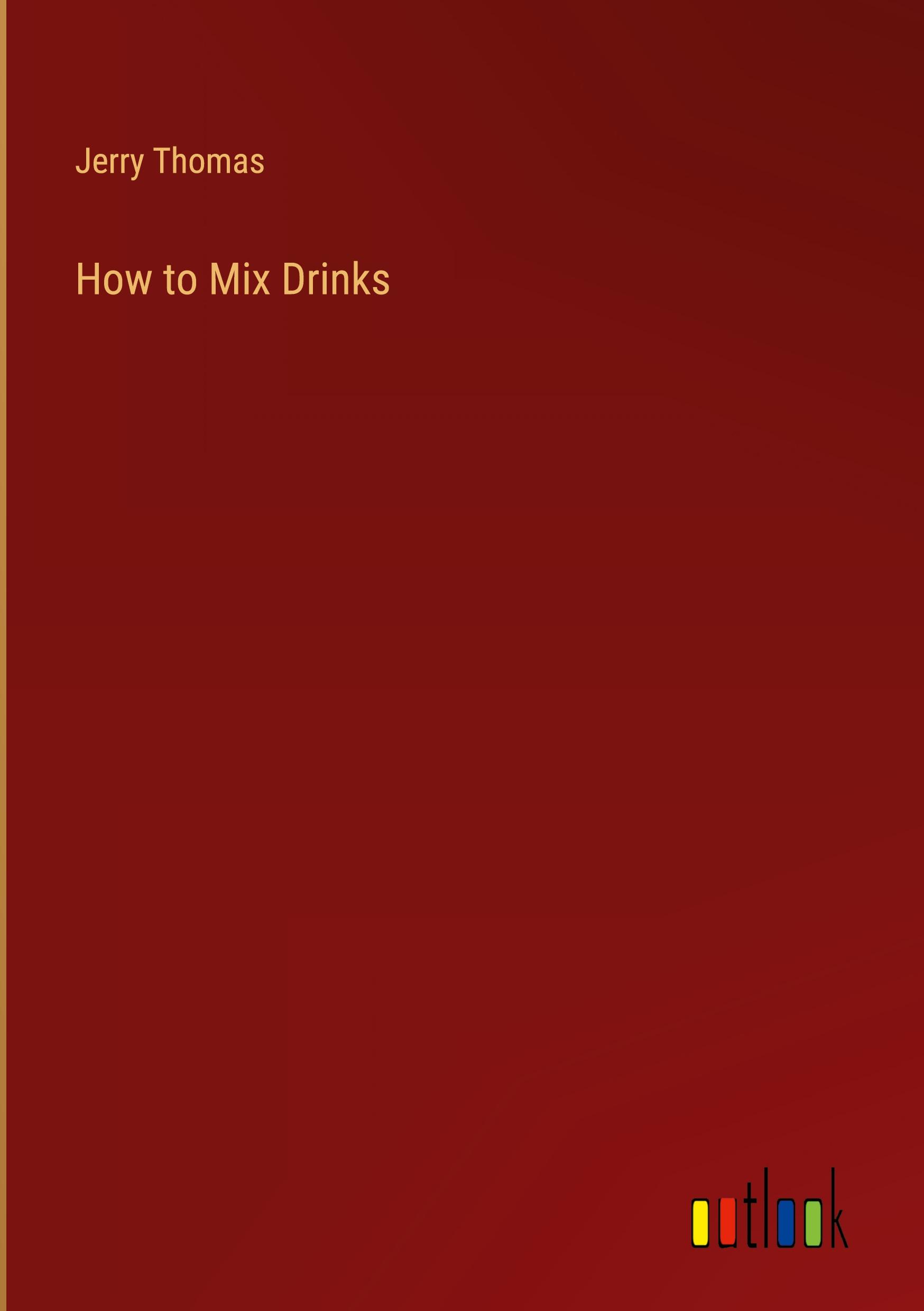 How to Mix Drinks