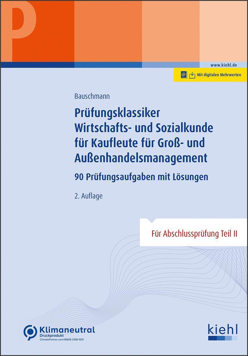 Prüfungsklassiker Wirtschafts- und Sozialkunde für Kaufleute für Groß- und Außenhandelsmanagement