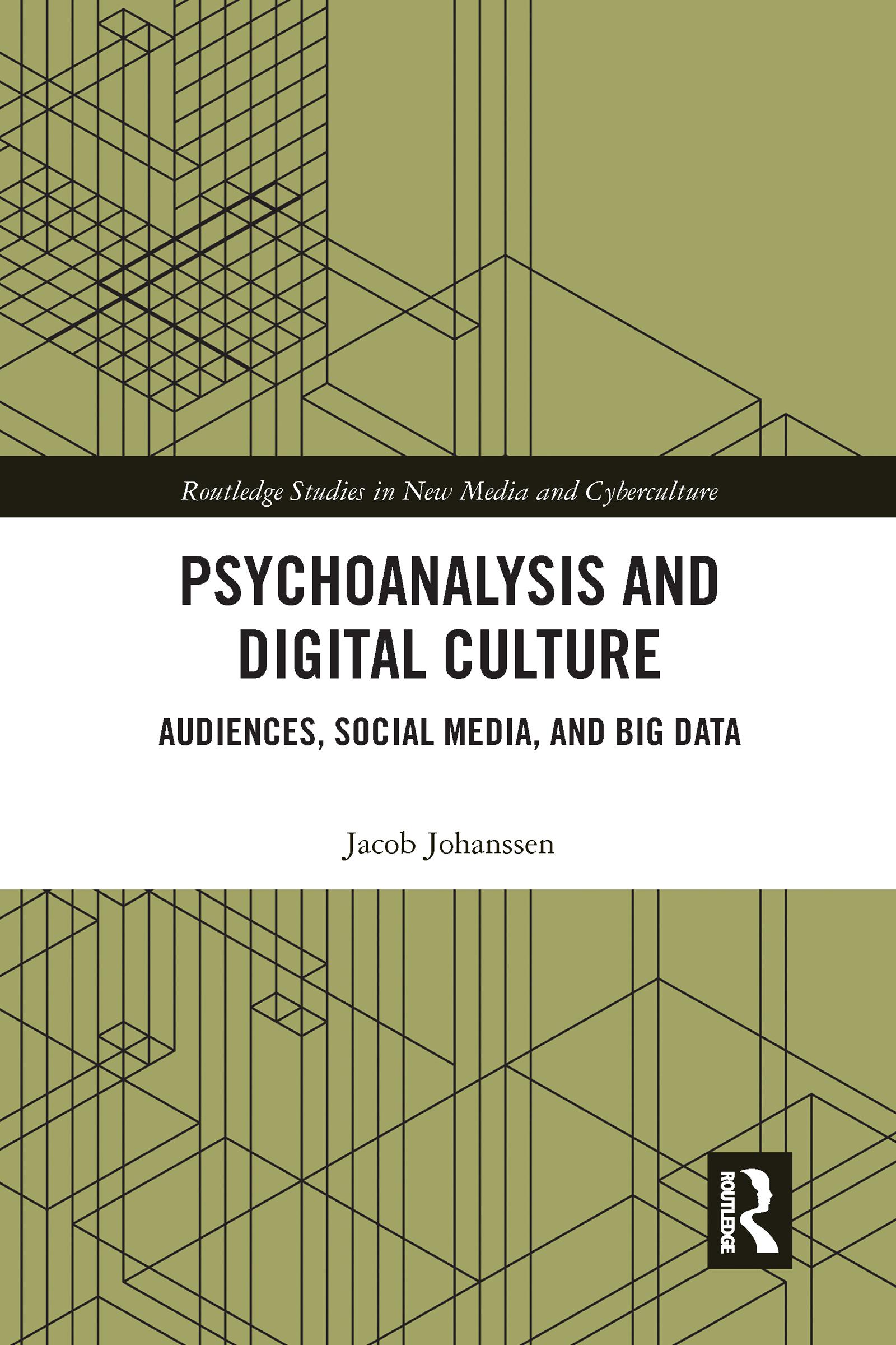 Psychoanalysis and Digital Culture