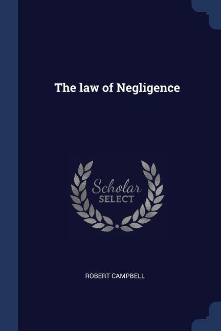 The law of Negligence