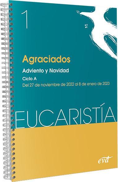 Agraciados : Adviento y Navidad : ciclo A, 27 de noviembre al 8 de enero