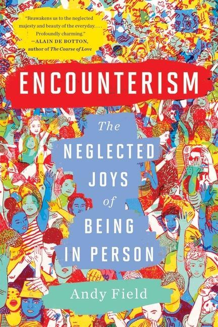 Encounterism