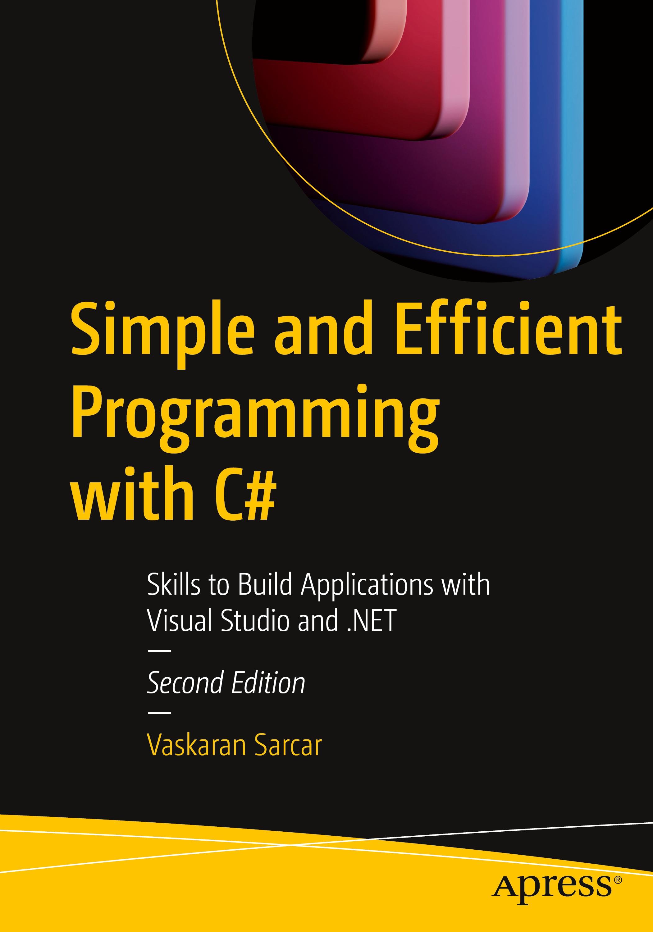 Simple and Efficient Programming with C#