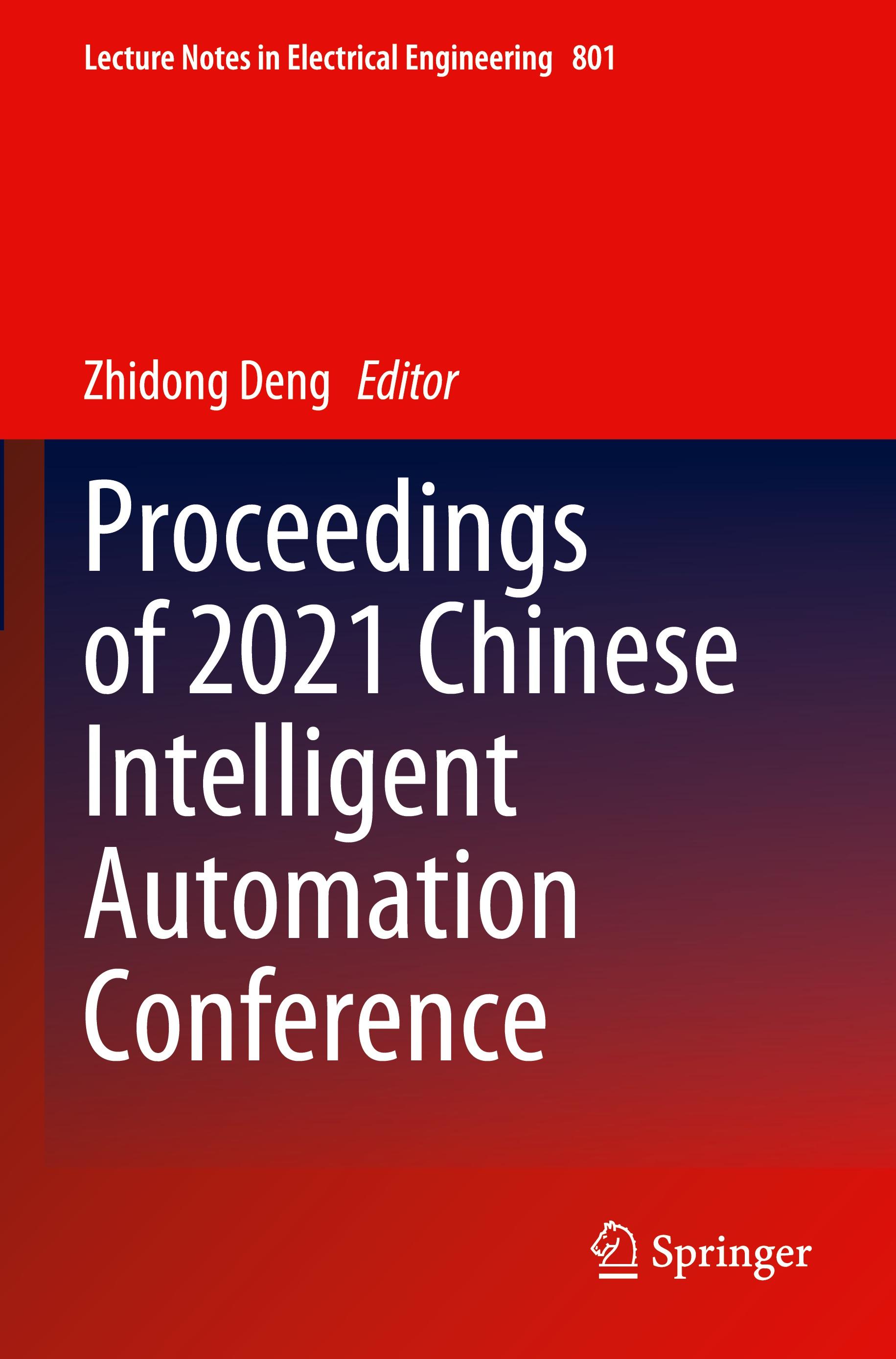 Proceedings of 2021 Chinese Intelligent Automation Conference